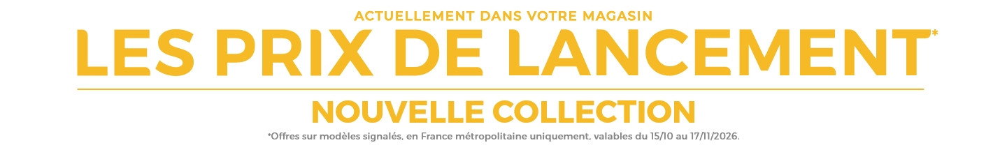 C'est les prix de lancement chez Mobilier de France, découvrez notre nouvelle collection 2026